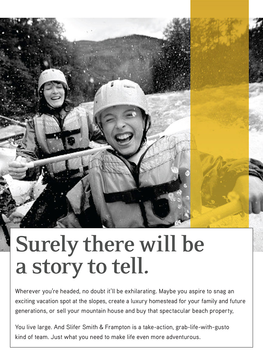 Slifer Smith & Frampton Real Estate Print Ad